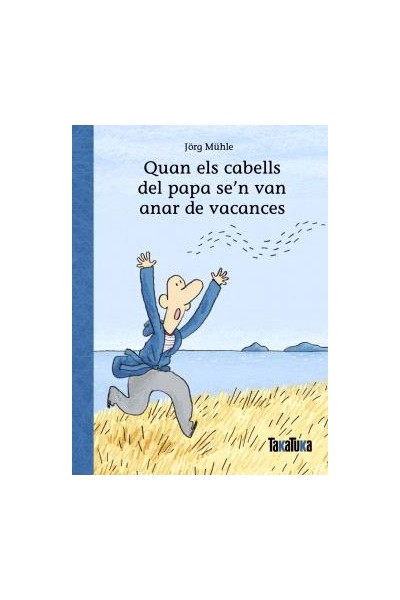 Quan Els Cabells Del Papa Se’N Van Anar De Vacances
