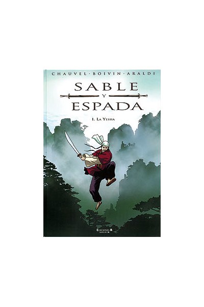 SABLE Y ESPADA 01. LA YESHA