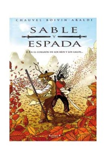 Sable Y Espada 02. En El Corazon De Los Ríos Y Los Lagos...