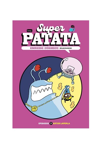 Super Patata Enredo Cosmico 03
