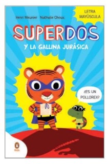 Superdos Y La Gallina Jurásica (Superdos 1)