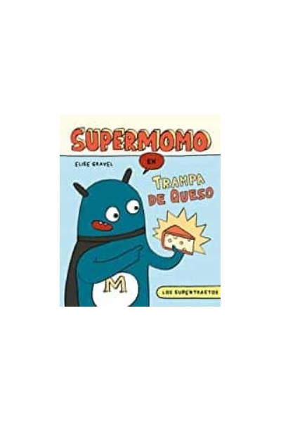Supermomo En Trampa De Queso