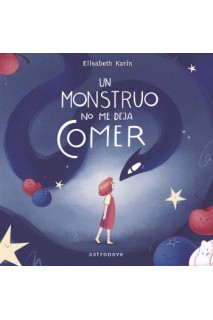 Un Monstruo No Me Deja Comer