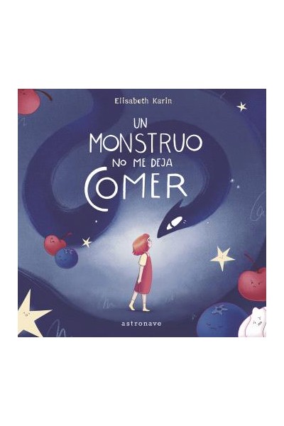 Un Monstruo No Me Deja Comer
