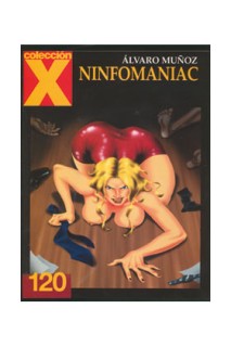 X.120. Ninfomaniac
