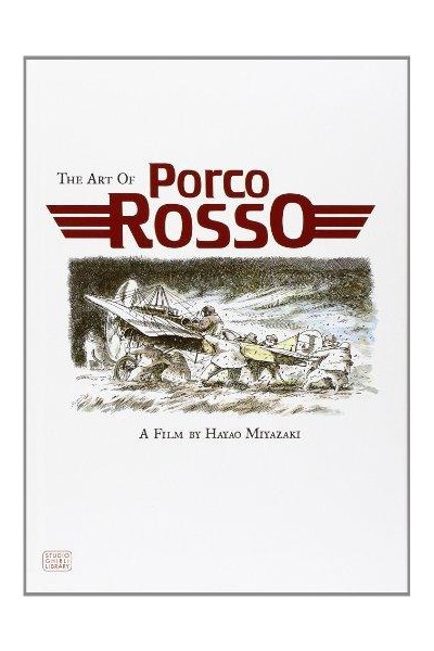 The Art Of Porco Rosso (Inglés)