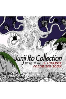Junji Ito Collection - A Horror Coloring Book