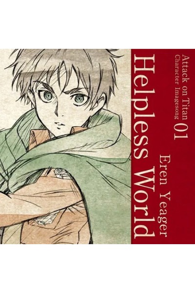 Shingeki No Kyojin - Helpless World  CD