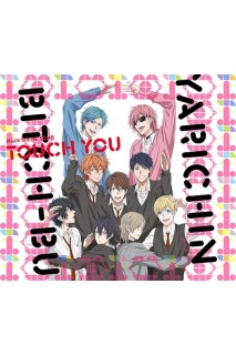 Yarichin Bitch Club - Touch You Cd