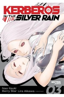 Kerberos In The Silver Rain 03
