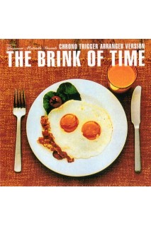 The Brink Of Time · (Chrono Trigger Arranged Version) Cd