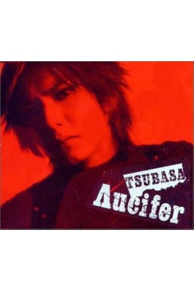 Lucifer - Tsubasa Single Cd