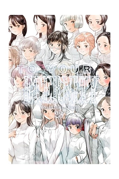To Your Eternity 23
