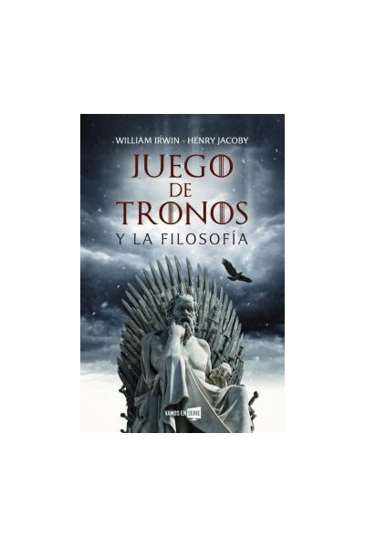 Juego De Tronos Y La Filosofia