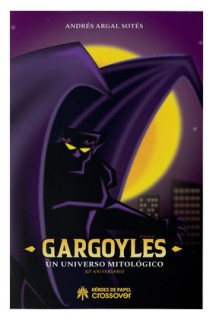 Gargoyles Un Universo Mitologico