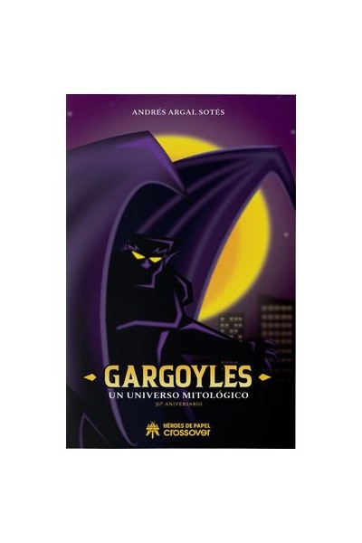 Gargoyles Un Universo Mitologico