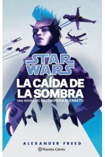 Star Wars La Caída De La Sombra
