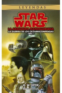 Star Wars La Guerra De Los Cazarrecompensas Libro 1 (Novela)