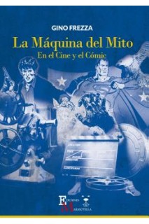 La Maquina Del Mito