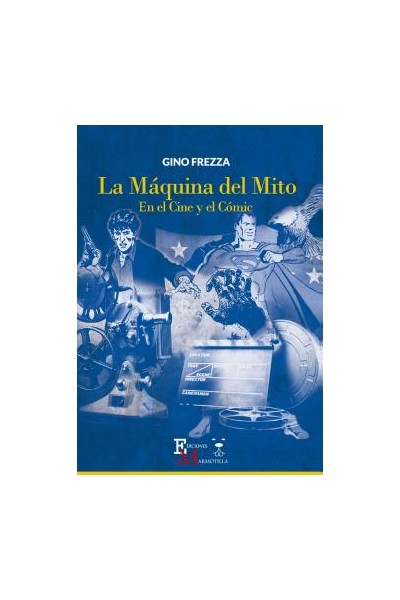 La Maquina Del Mito