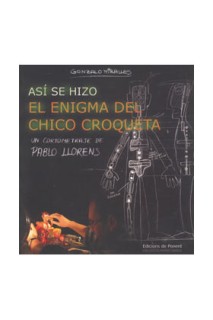 Asi Se Hizo El Enigma Del Chico Croqueta