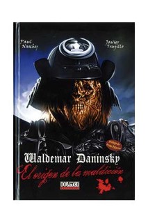 Waldemar Daninsky: El Origen De La Maldicion