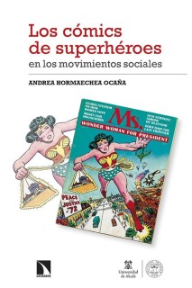 Los Cómics De Superhéroes En Los Movimientos Sociales