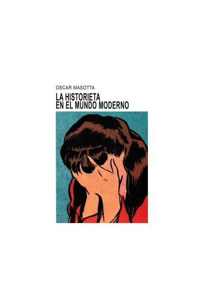 La Historieta En El Mundo Moderno