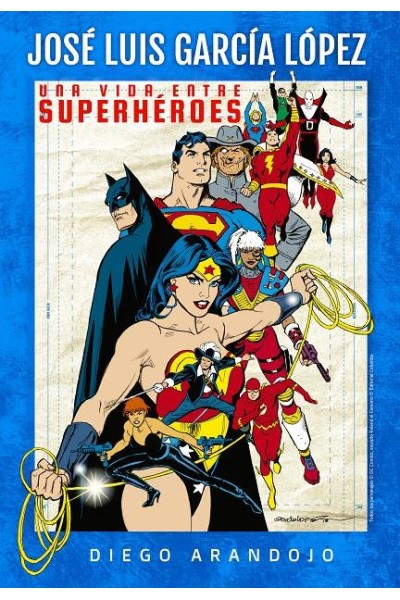 Una Vida Entre Superheroes