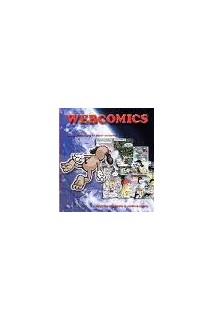 Webcomics Tools And Techniques For Digital Cartooning