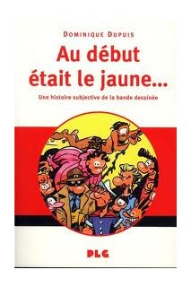 Au Debut Etait Le Jaune...