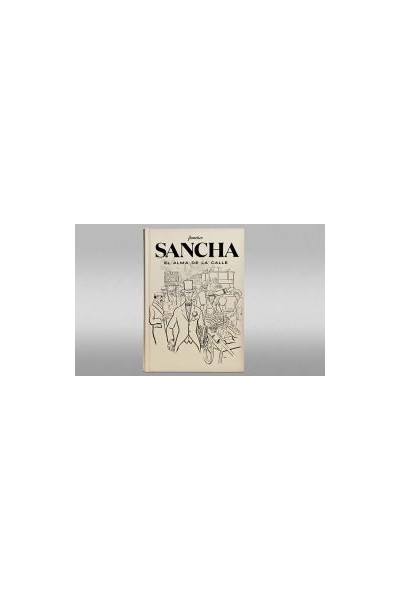 Francisco Sancha, El Alma De La Calle