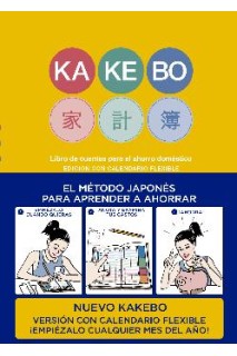Kakebo: Libro De Cuentas Para El Ahorro Doméstico (Edicion Con Calendario Flexible)