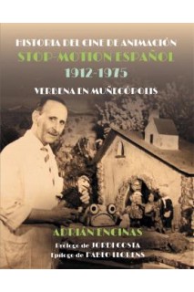 Historia Del Cine De Animación Stop-Motion Español 1912-1975