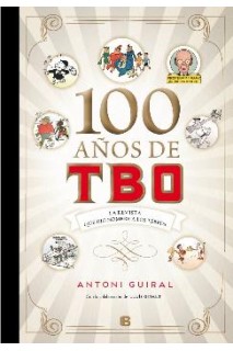 100 Años De Tbo: La Revista Que Dio Nombre A Los Tebeos