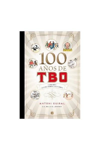 100 Años De Tbo: La Revista Que Dio Nombre A Los Tebeos