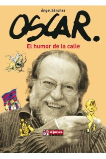 Oscar - El Humor De La Calle