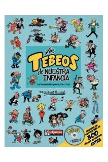 Los Tebeos De Nuestra Infancia