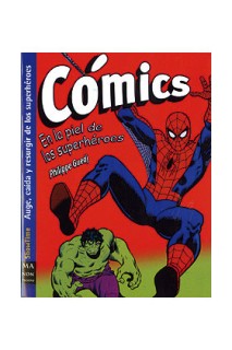 Comics En La Piel Del Superheroe
