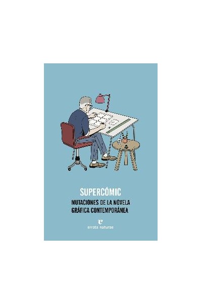 Supercomic. Mutaciones De La Novela Gráfica Contemporánea