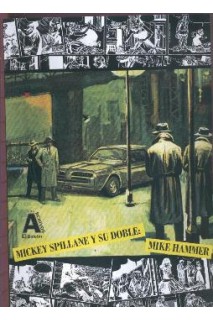 Mickey Spillane Y Su Doble: Mike Hammer