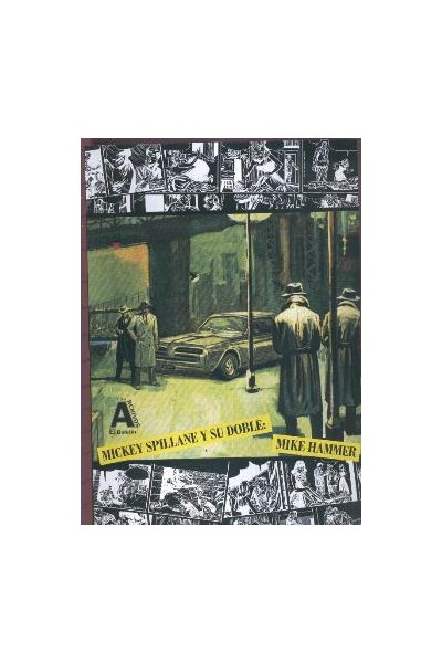 Mickey Spillane Y Su Doble: Mike Hammer
