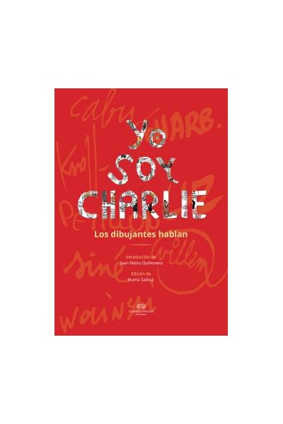 Yo Soy Charlie - Los Dibujantes Hablan
