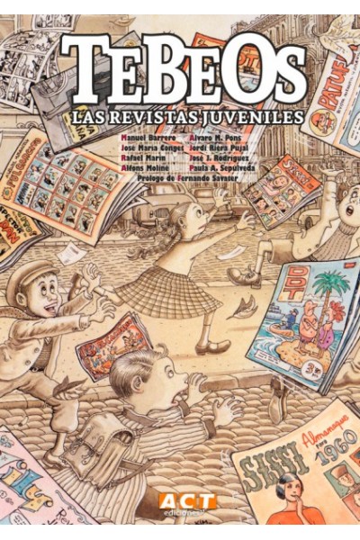 Tebeos Las Revistas Juveniles