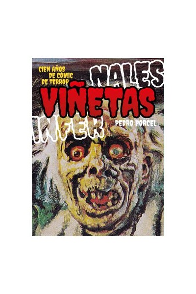 Viñetas Infernales. Cien Años De Cómic De Terror
