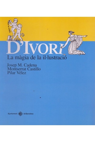 D'Ivori - La Màgia De La Il·Lustració