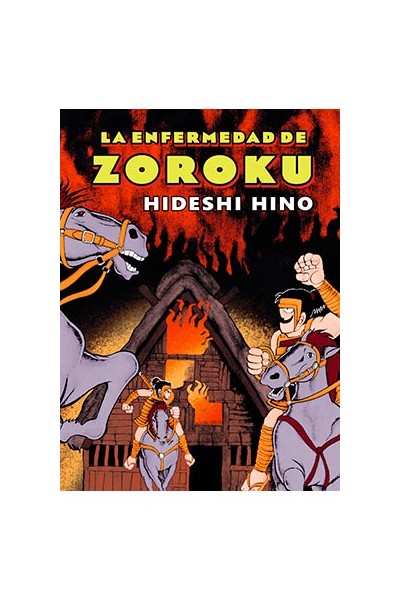 La Enfermedad De Zoroku