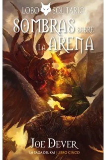 Lobo Solitario 04: Sombras Sobre La Arena