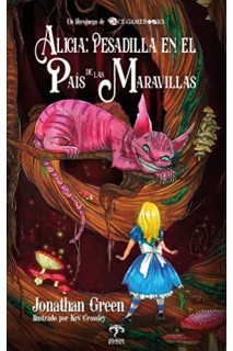 Alicia: Pesadilla En El Pais De Las Maravillas
