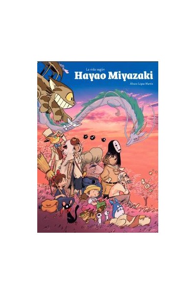 La Vida Según Hayao Miyazaki